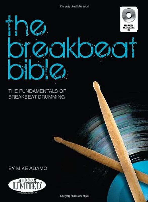 Michael Adamo The Breakbeat Bible Drums Book - Various