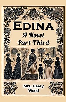 Edina A Novel Part Third