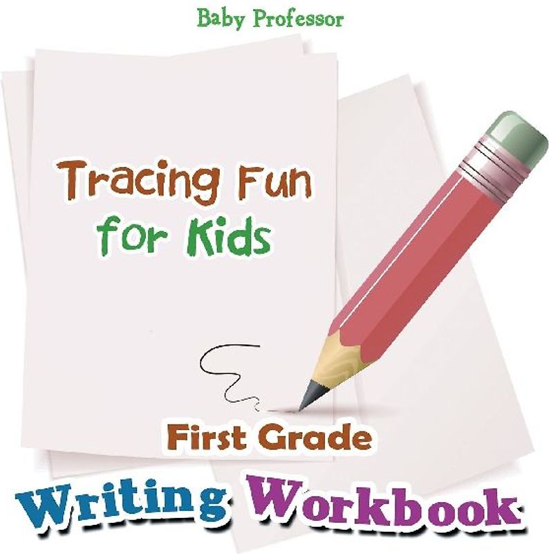 First Grade Writing Workbook