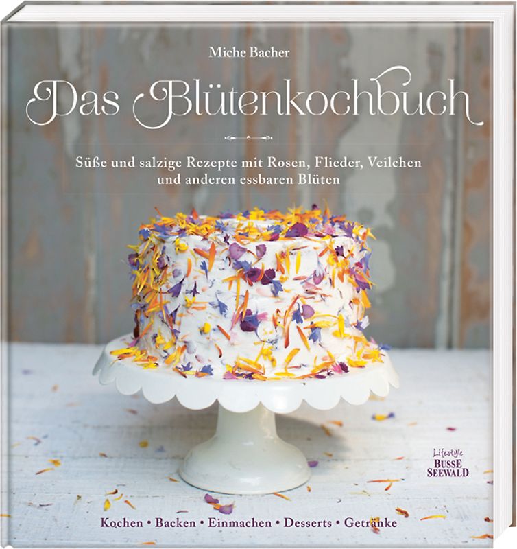 Das Blütenkochbuch