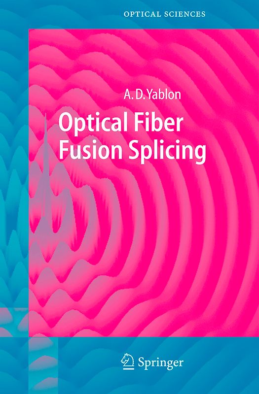 Optical Fiber Fusion Splicing