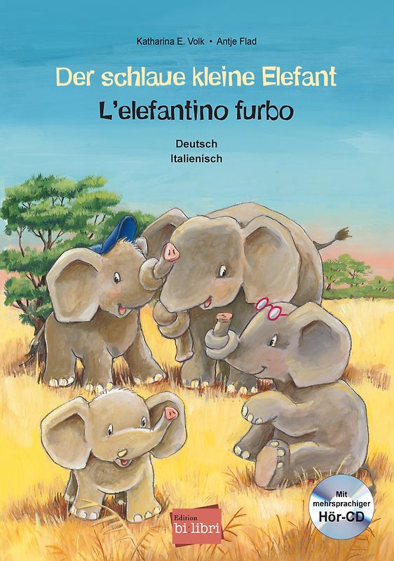 Der schlaue kleine Elefant (Deutsch-Italienisch)