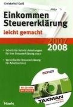 Einkommensteuererklärung 2007/2008 leicht gemacht mit Steuersoftware TAXMAN spezial