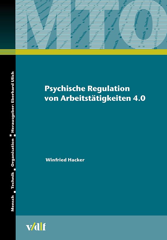 Psychische Regulation von Arbeitstätigkeiten 4.0