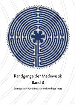 Randgänge der Mediävistik - Band 8
