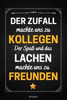 Der Zufall machte uns zu Kollegen: Abschiedsgeschenk kollegin | Perfekt für Notizen, Zum Aufschreiben Von Gedanken, Als Tagebuch oder Agenda | lustige ... Renteneintritt , Jubiläum oder Geburtstag