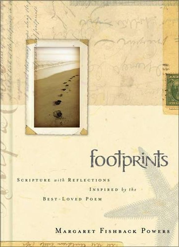 Footprints: Scripture With Reflections Inspired by the Best-loved Poem by Margaret Fishback Powers
