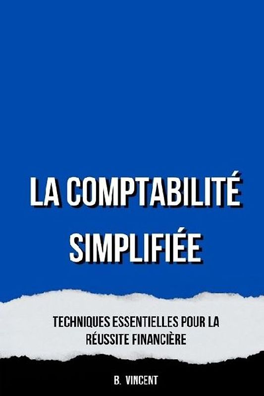 La Comptabilité Simplifiée