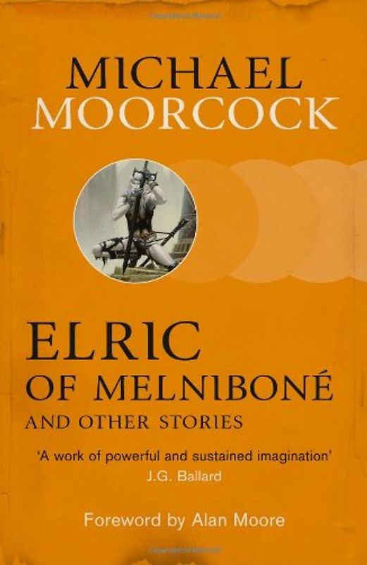 Elric of Melnibone and Other Stories - Michael Moorcock
