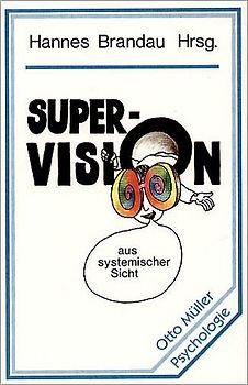 Supervision aus systemischer Sicht