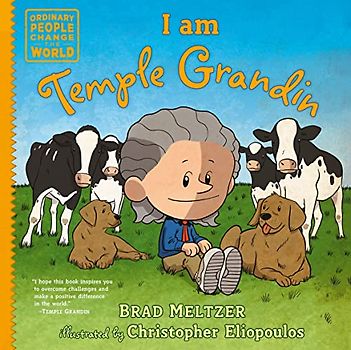 I am Temple Grandin (Ordinary People Change the World)