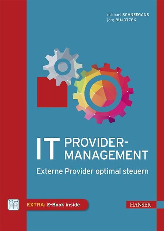 IT-Providermanagement. Externe Provider optimal steuern