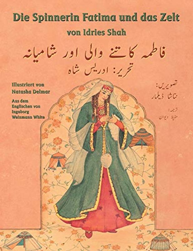 Die Spinnerin Fatima und das Zelt: Zweisprachige Ausgabe Deutsch-Urdu (Lehrgeschichten)