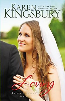 Loving (Bailey Flanigan Series, Band 4)