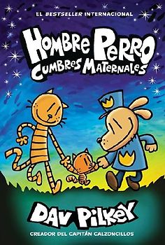 Hombre Perro: Cumbres Maternales