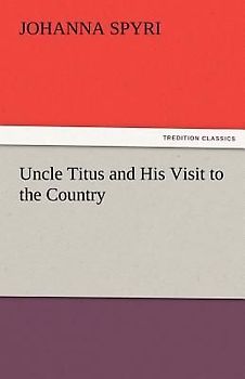 Uncle Titus and His Visit to the Country
