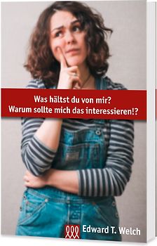 Was hältst du von mir? Warum sollte mich das interessieren?