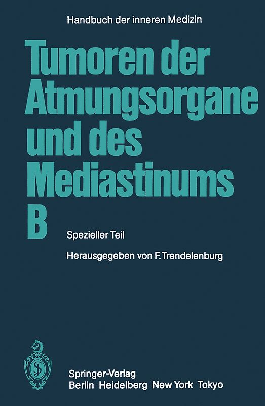Tumoren der Atmungsorgane und des Mediastinums B