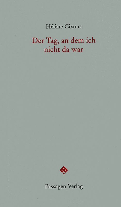 Der Tag, an dem ich nicht da war