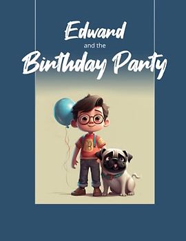 Edward and the Birthday Party (It's Great to be Edward)