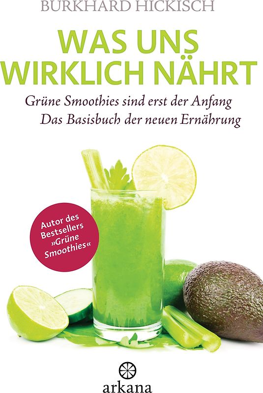 Was uns wirklich nährt