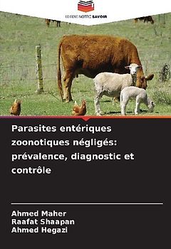 Parasites entériques zoonotiques négligés: prévalence, diagnostic et contrôle