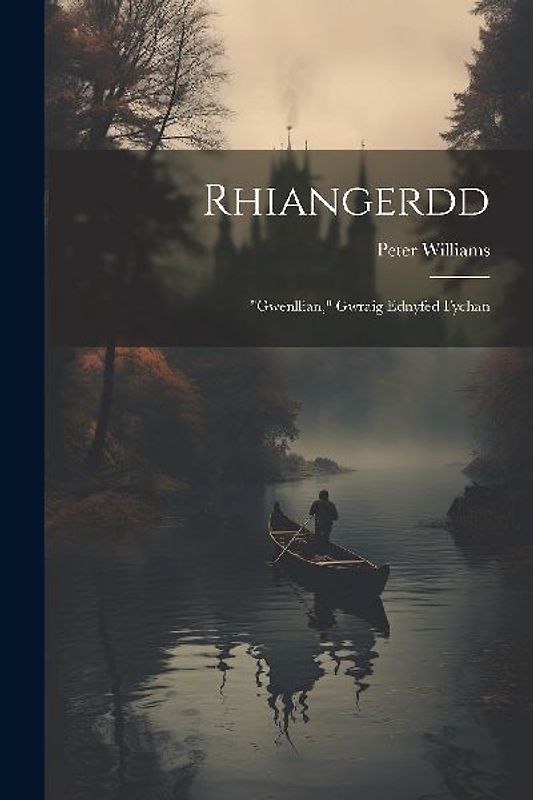 Rhiangerdd: "gwenllian," Gwraig Ednyfed Fychan