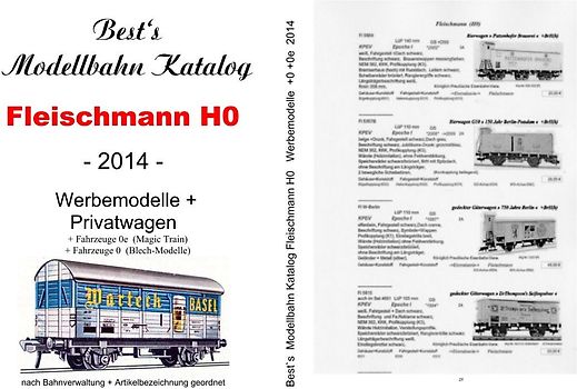 Best`s Modellbahn Katalog Fleischmann H0 Werbewagen + 0e (Magic Train) +Spur 0 - 2014