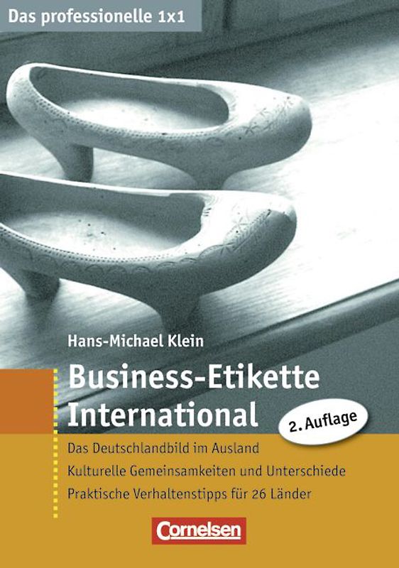 Das professionelle 1 x 1 / Business-Etikette International