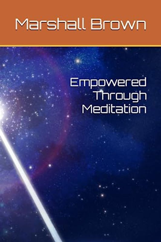 Empowered Through Meditation