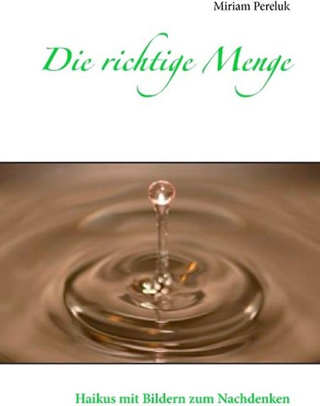Die richtige Menge