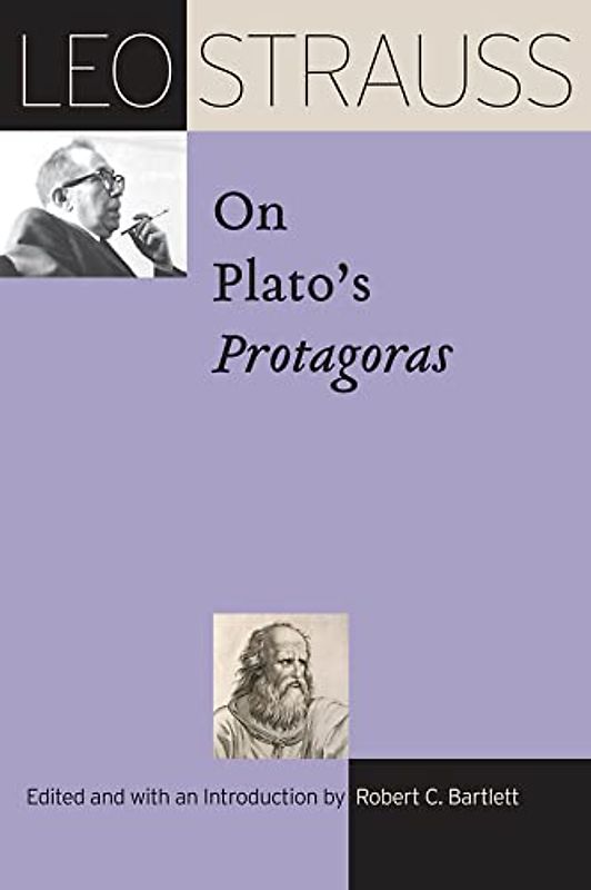 Leo Strauss on Plato's Protagoras