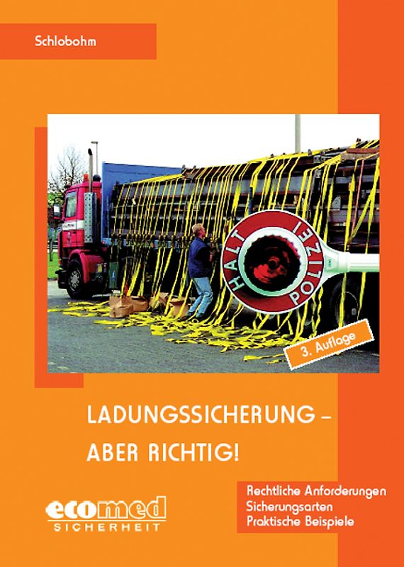 Ladungssicherung aber richtig