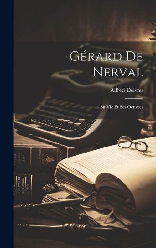 Gérard De Nerval