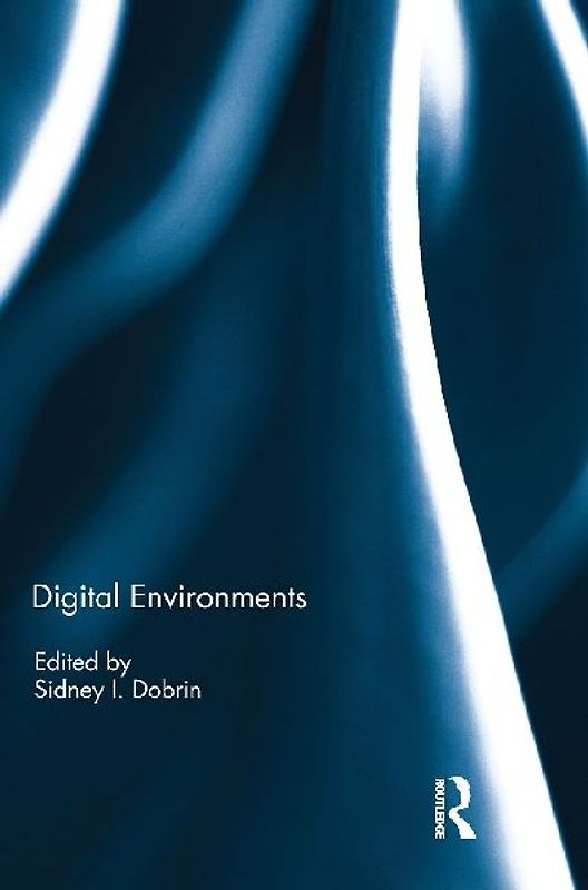 Digital Environments