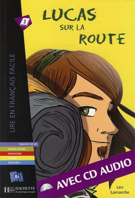Lucas sur la route - Buch mit Audio-CD
