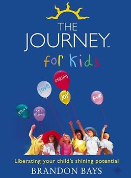 Journey for Kids: Liberating Your Child's Shining Potential