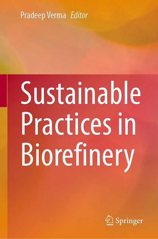 Sustainable Practices in Biorefinery