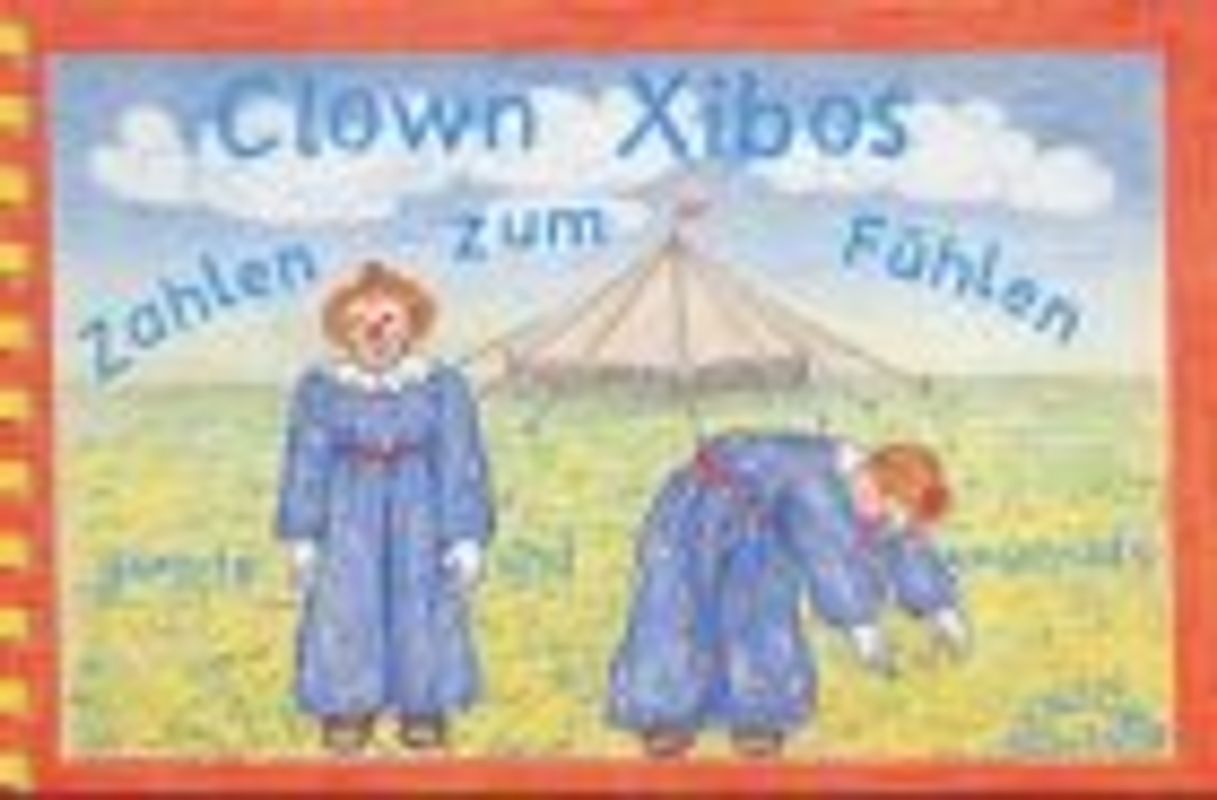 Clown Xibo's Zahlen zum Fühlen. Zahlenbuch. Gerade und ungerade