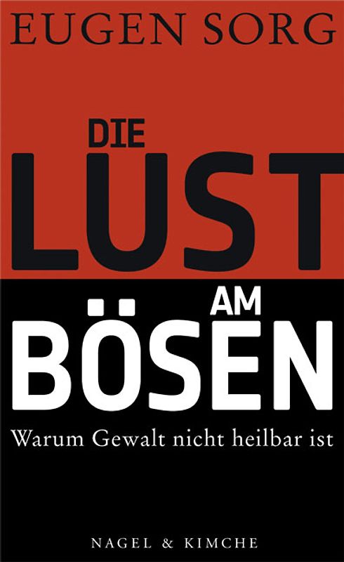 Die Lust am Bösen