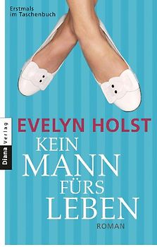 Kein Mann fürs Leben