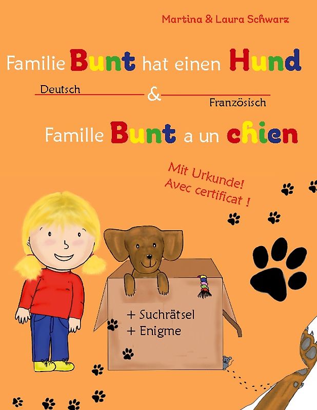 Famille Bunt a un chien / Familie Bunt hat einen Hund