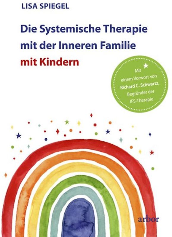Die Systemische Therapie mit der Inneren Familie mit Kindern