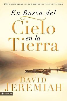 En busca del cielo en la tierra