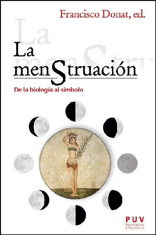 La menstruación. De la biología al símbolo