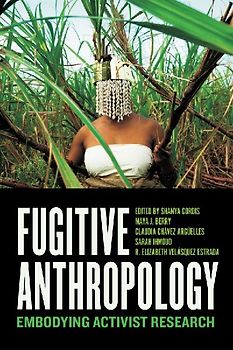 Fugitive Anthropology