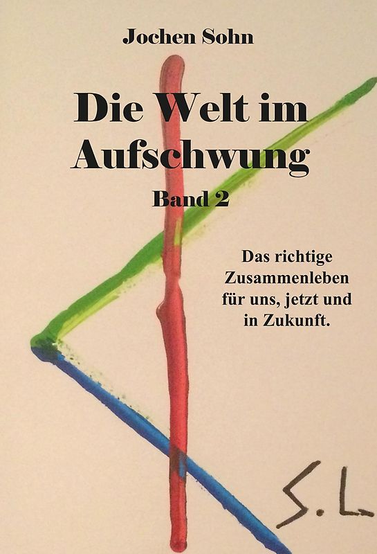 Die Welt im Aufschwung - Band 2