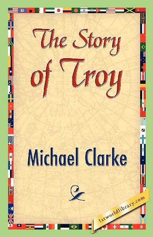The Story of Troy