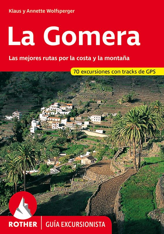 La Gomera (Rother Guía excursionista)