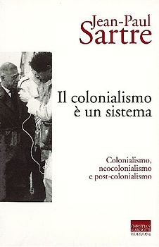 Il colonialismo è un sistema. Colonialismo, neocolonialismo e post-colonialismo